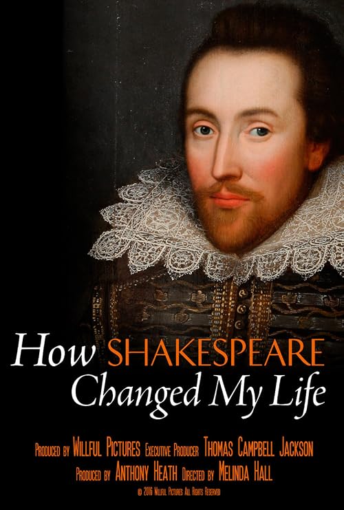 How Shakespeare Changed My Life