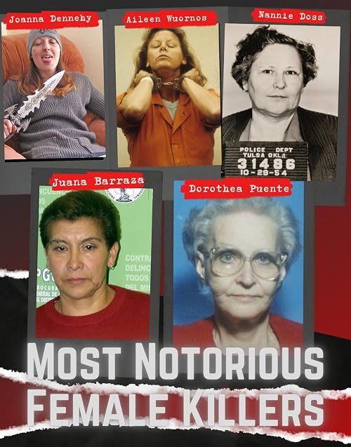Most Notorious Female Killers