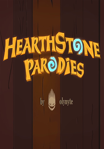 Hearthstone Parodies