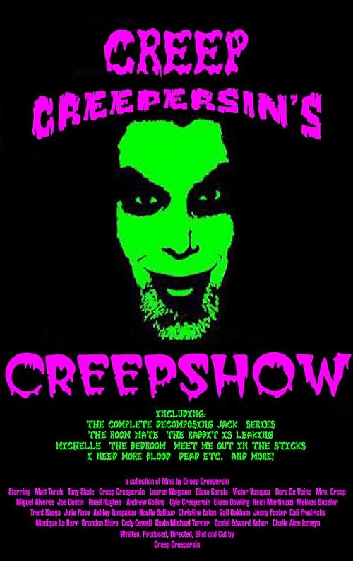 Creep Creepersin's Creepshow