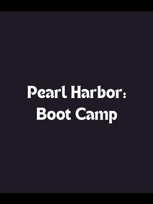 Pearl Harbor: Boot Camp
