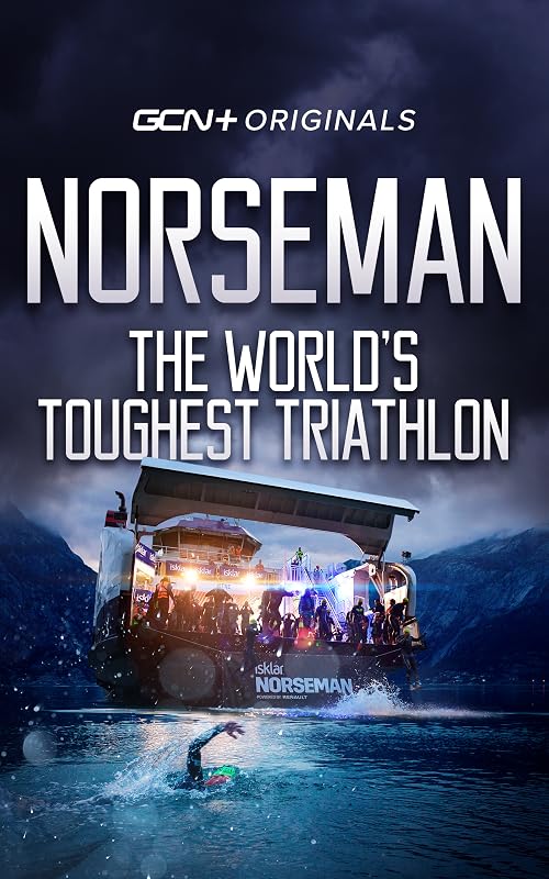 Norseman: The World's Toughest Triathlon