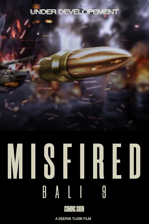 Misfired - Bali 9