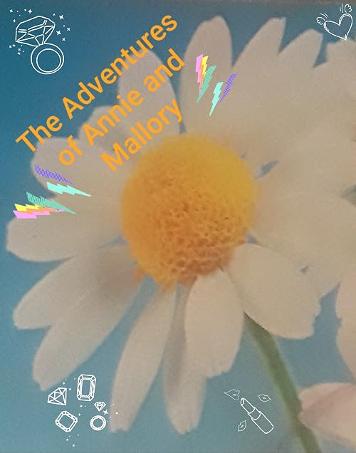 The Adventures of Annie and Mallory