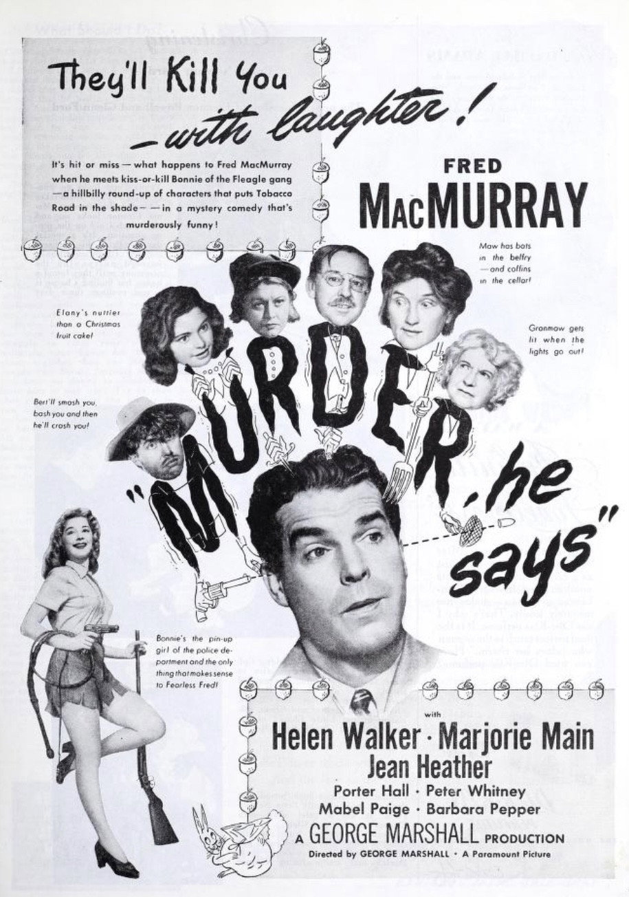 Murder, He Says