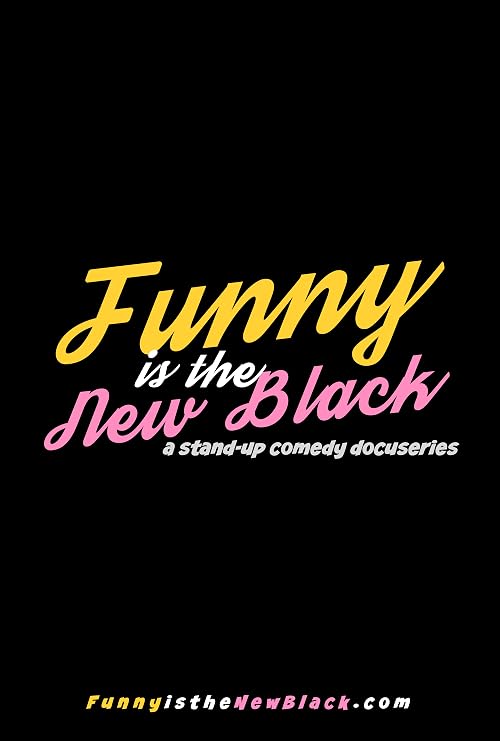 Funny Is the New Black