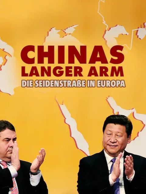 Die Story: Chinas langer Arm - Die Seidenstraße in Europa
