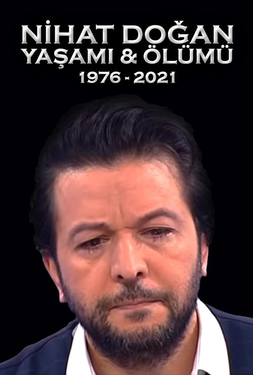 Nihat Dogan - Hayati ve Ölümü