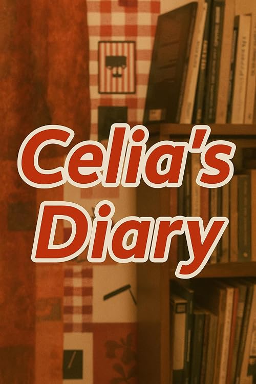 Celia's Diary