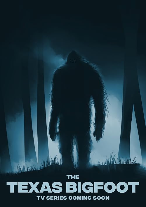 The Texas Bigfoot