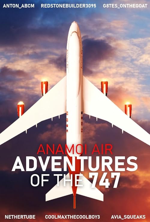 Anamoi Air: Adventures of the 747