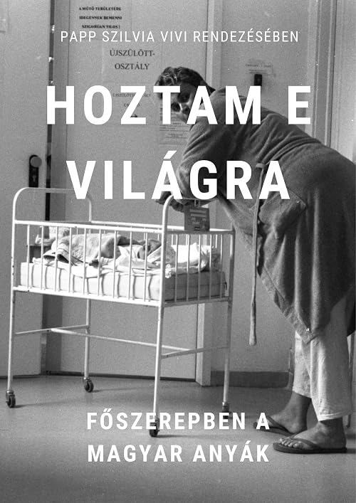 Hoztam e világra