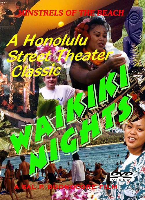 A Honolulu Street Theater Classic: WAIKIKI NIGHTS