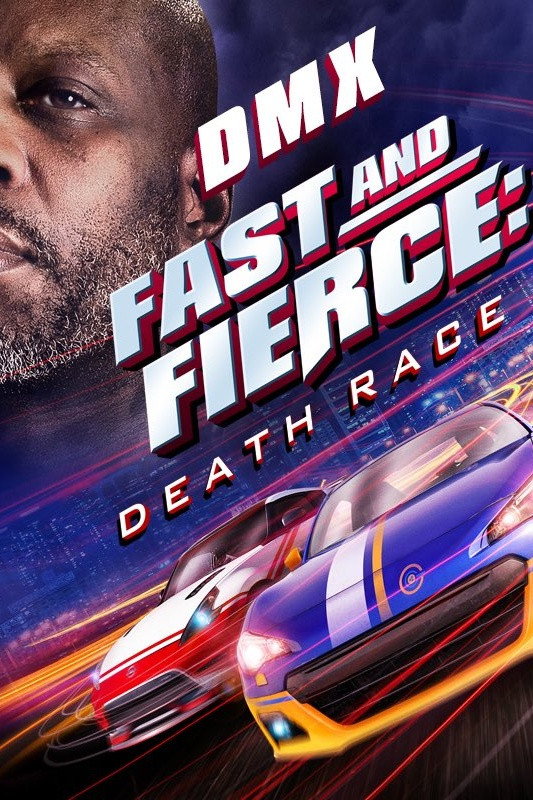 Fast and Fierce: Death Race