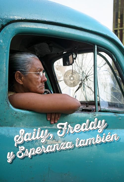 Saily, Freddy, y Esperanza También