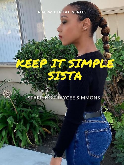 Keep It Simple Sista