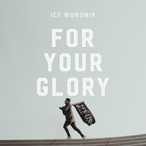 For Your Glory (Let The Church Rise)