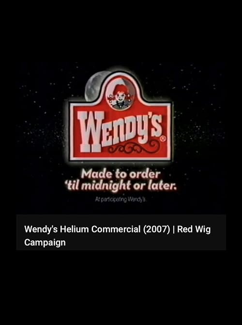 Wendy's Helium Commercial
