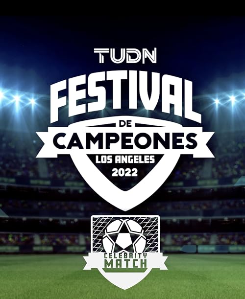 Celebrity Match Festival de Campeones