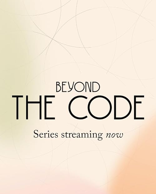 Beyond the Code
