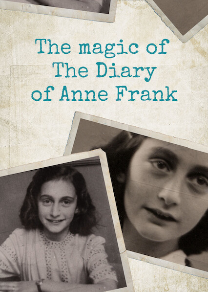 The Magic of the Diary of Anne Frank