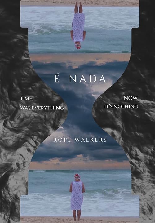 Rope Walkers - It's nothing (É nada)