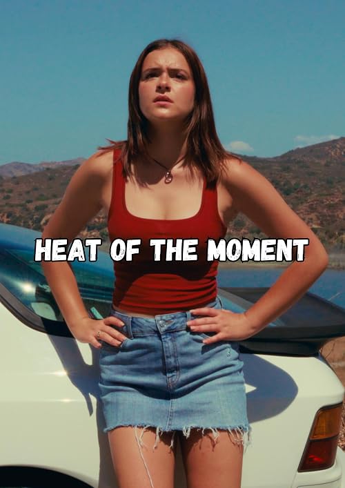 Heat of the Moment
