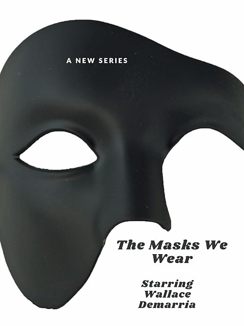 The Masks We Wear Promo