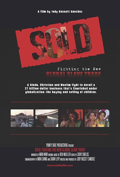 Sold: Fighting the New Global Slave Trade