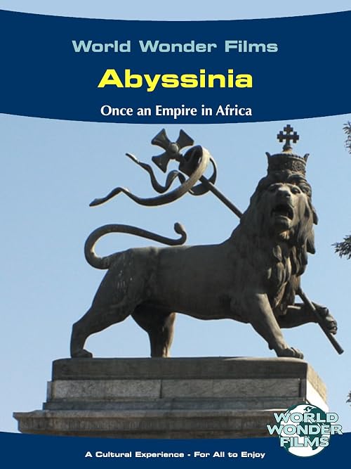 Abyssinia - Arcadia Cosmos Global Travel Films