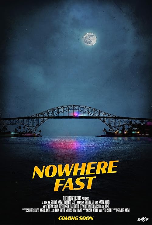 Nowhere Fast