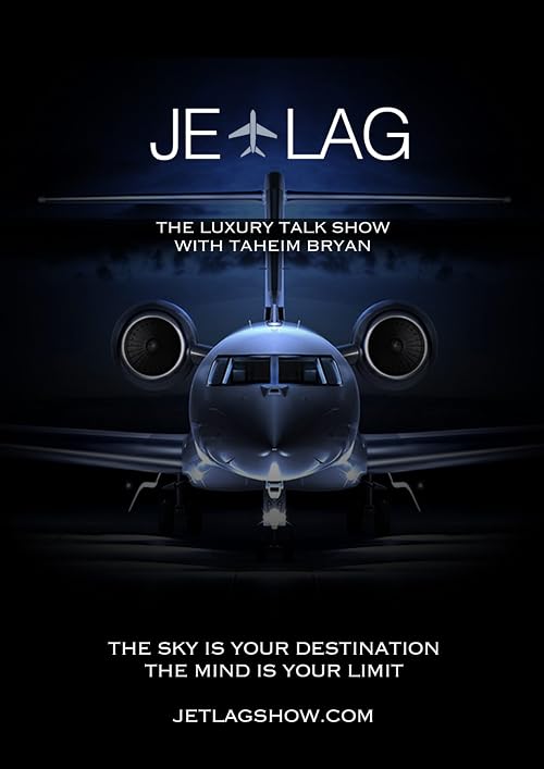 Jet Lag with Taheim Bryan