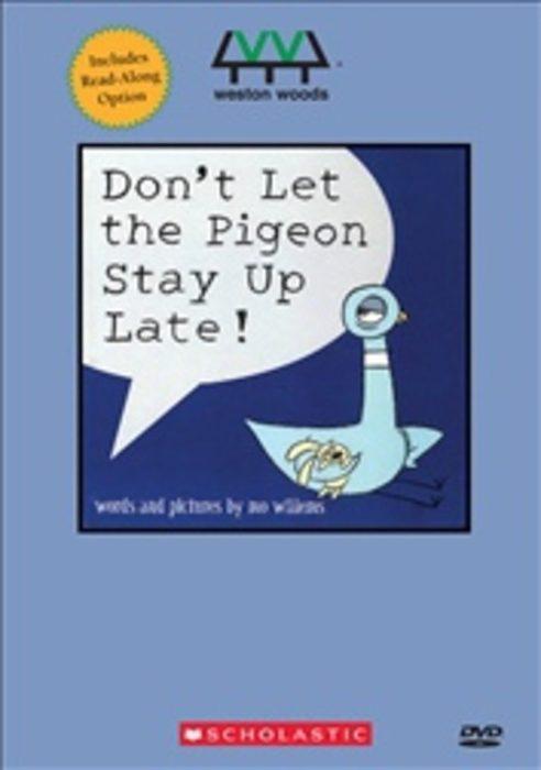Don't Let the Pigeon Stay Up Late!