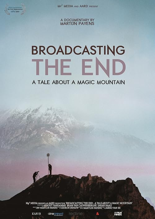 Broadcasting the End - A Tale About a Magic Mountain
