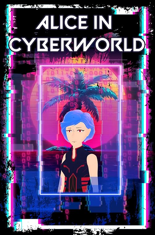 Alice in Cyberworld