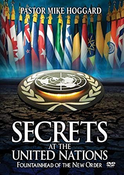 Secrets at the United Nations: Fountainhead of the New Order