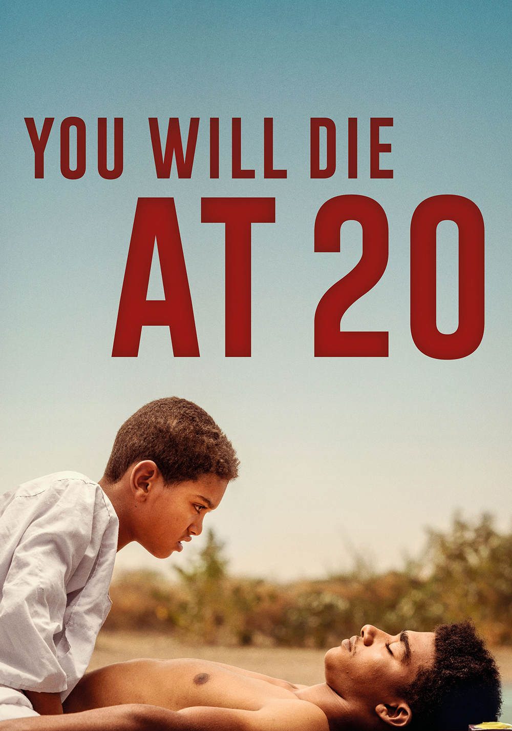 You Will Die at Twenty