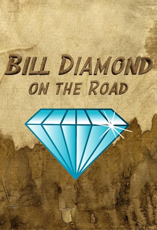 Bill Diamond on the Road
