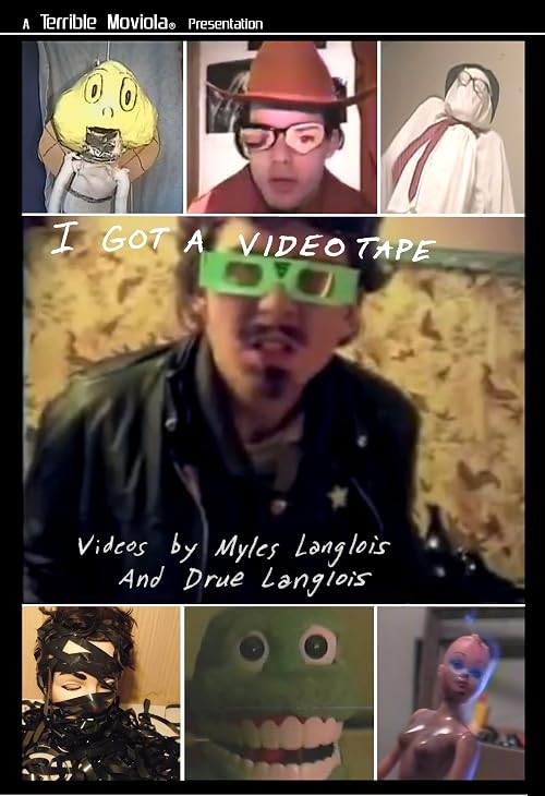 I Got a Videotape