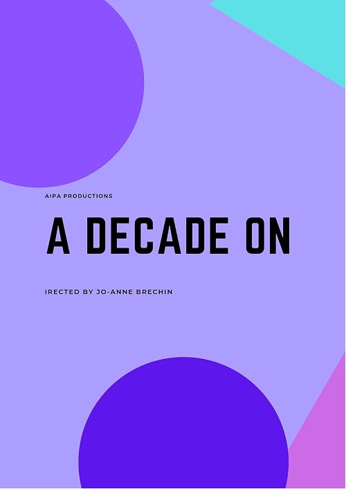 A Decade On
