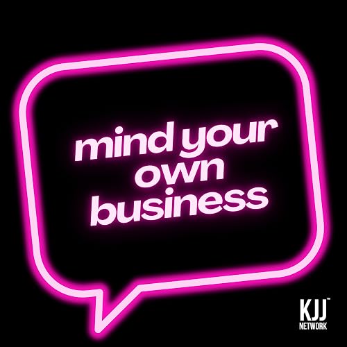 Mind Your Own Business with Kagga Jayson
