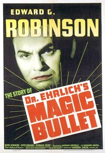 Dr. Ehrlich's Magic Bullet