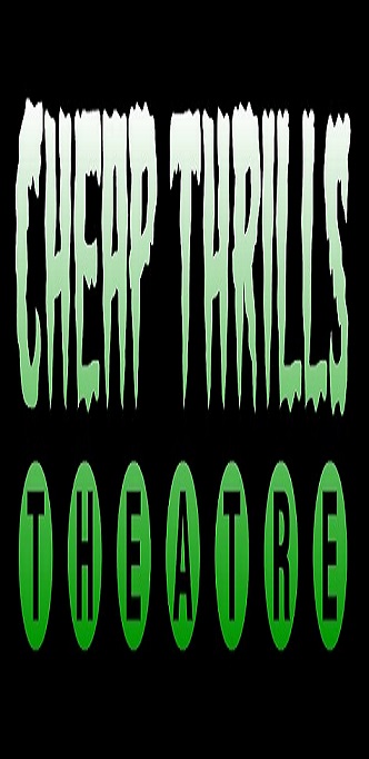 Cheap Thrills Theatre