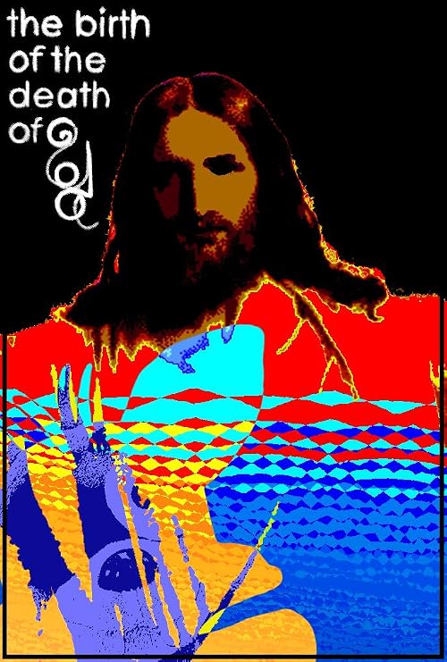 The Birth of the Death of God