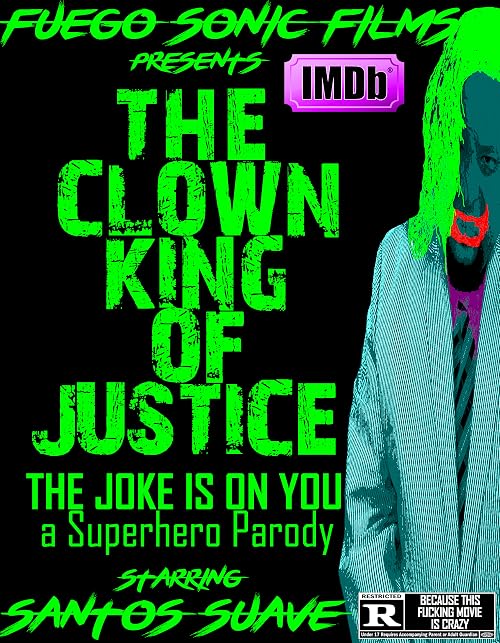 The Clown King of Justice