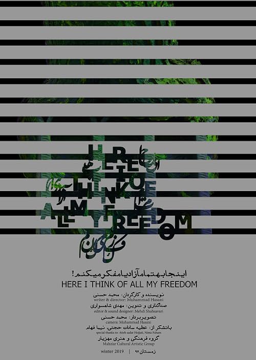 Here I Think of All My Freedom