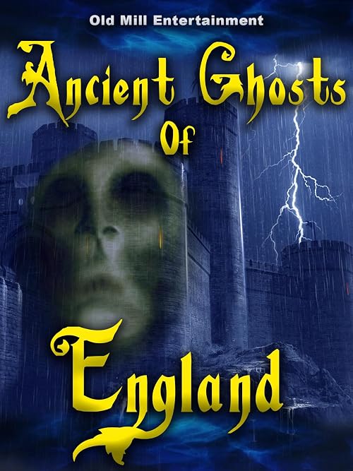 Ancient Ghosts of England
