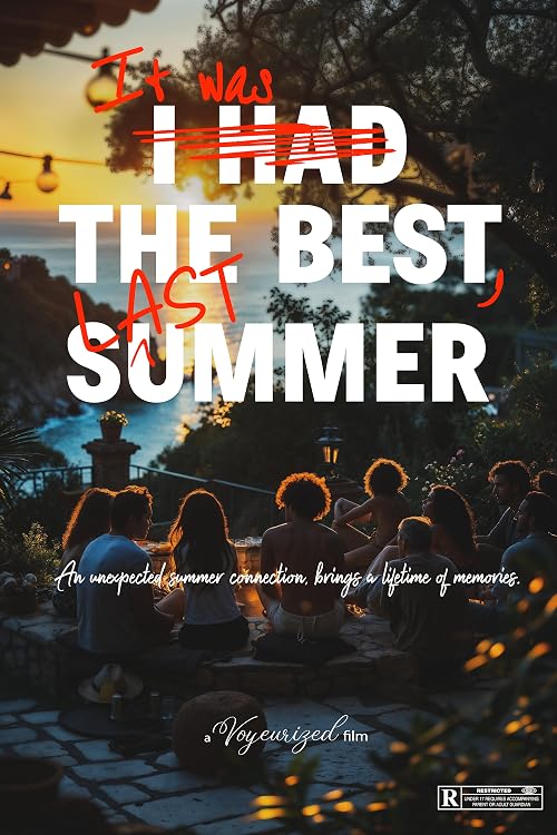 It Was the Best, Last Summer