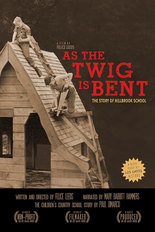 As the Twig Is Bent