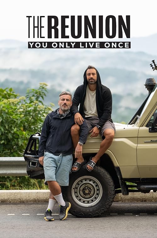 The Reunion: You Only Live Once